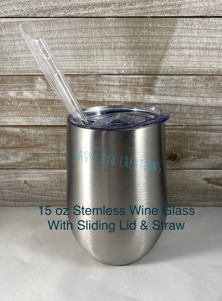15 oz Stemless Wine Glass With Sliding Lid & Straw