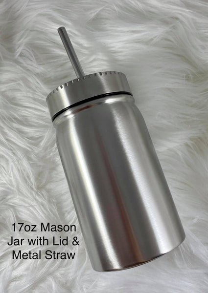 17 oz Mason Jar with Lid & Metal Straw